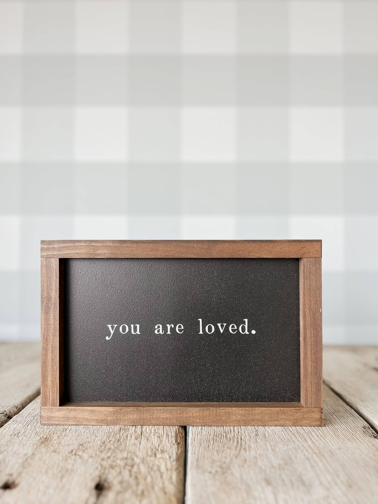 You Are Loved Wood Sign | Mother's Day Gifts Made in the USA