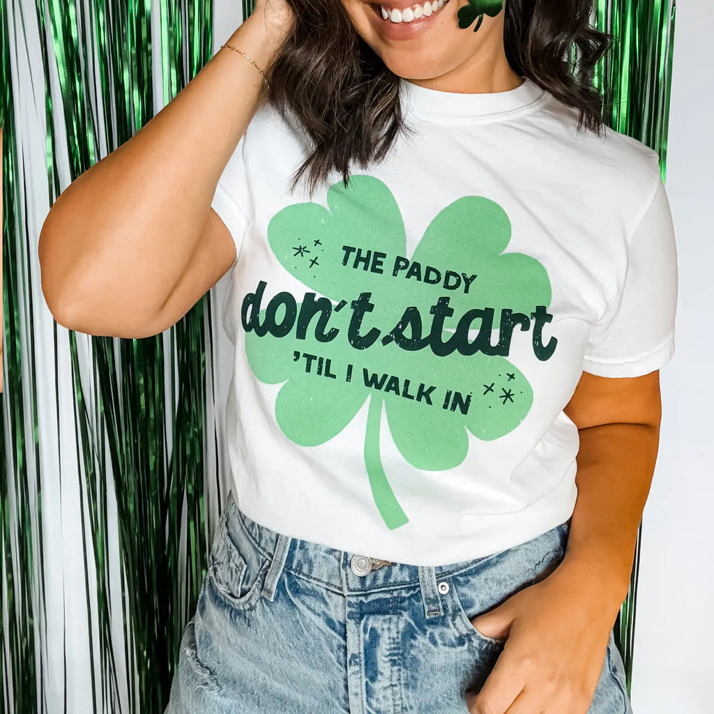 The Paddy Don't Start St. Patricks' Day Tee