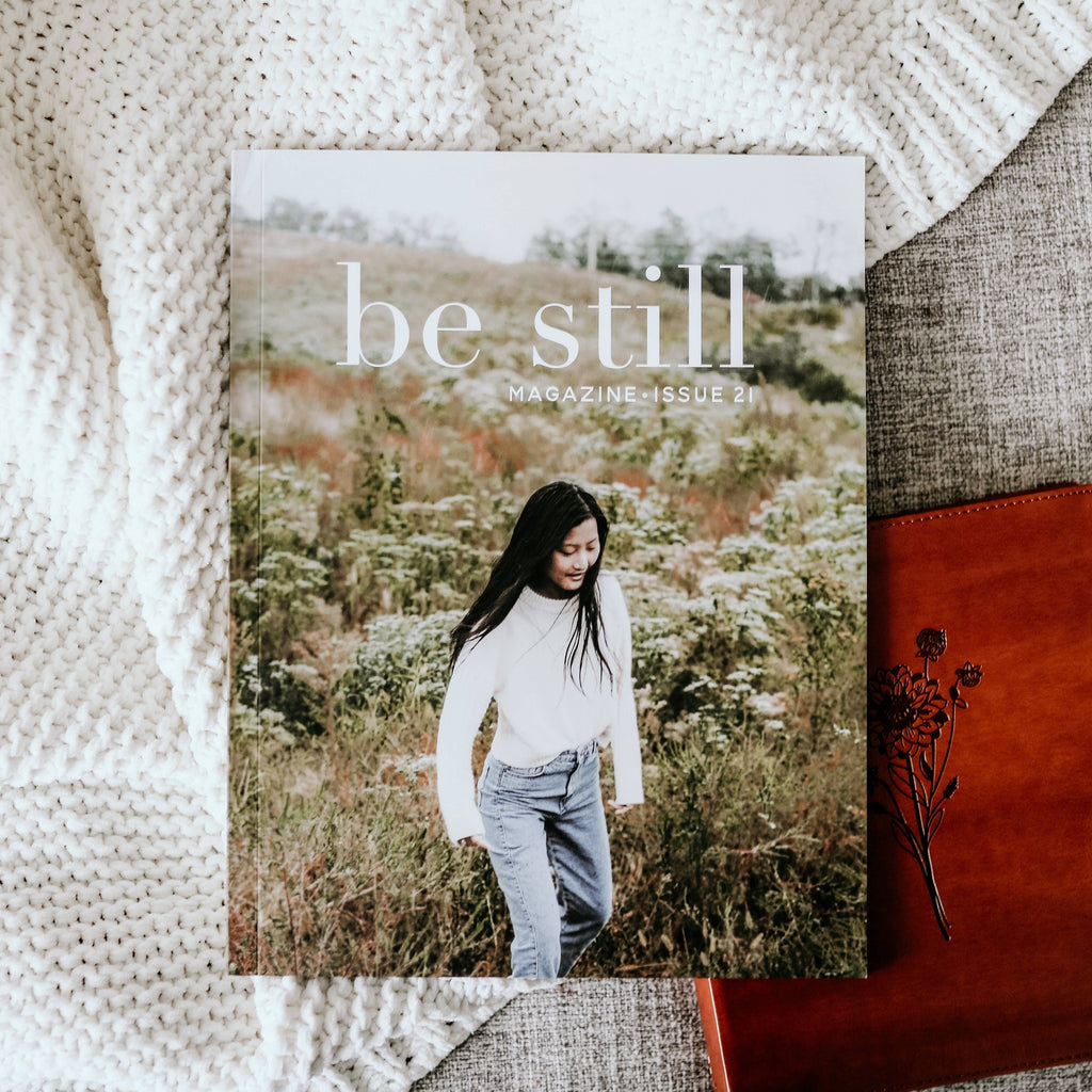 Be Still Magazine | Issue 21